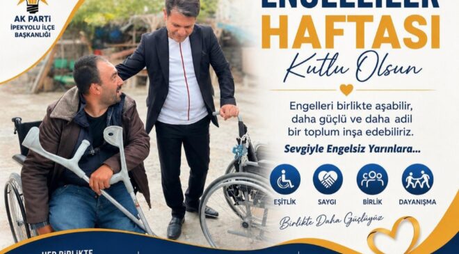 AK Parti İpekyolu İlçe Başkanı Yavuz Kuşan’dan Engelliler Haftası Mesajı