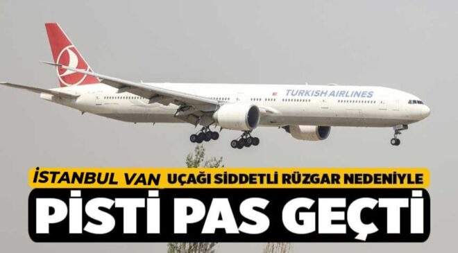 Van’da şiddetli rüzgar uçaklara pisti pas geçirdi