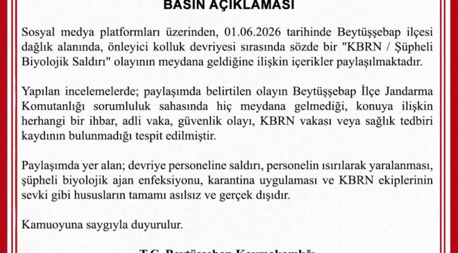 Şırnak Beytüşşebap Kaymakamlığı’ndan ‘Şüpheli Biyolojik Saldırı’ İddialarına Yalanlama