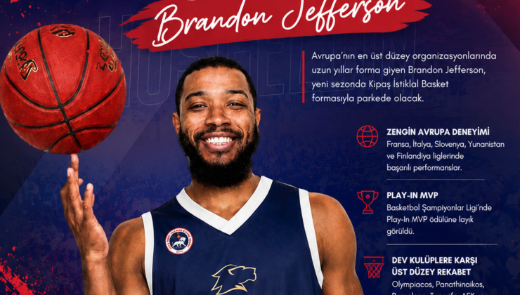 Kipaş İstiklal Basket, Brandon Jefferson Transferini Resmen Duyurdu